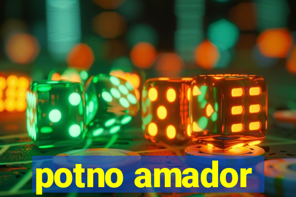 potno amador